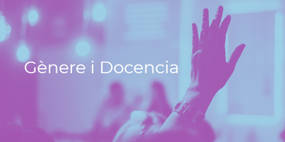 Gènere i Docència - 1a sessió 15/1/2019